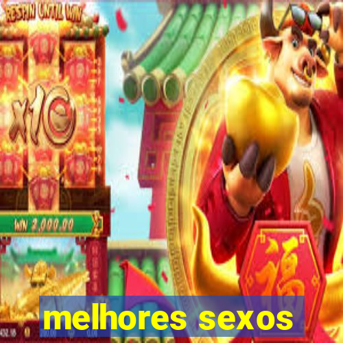 melhores sexos